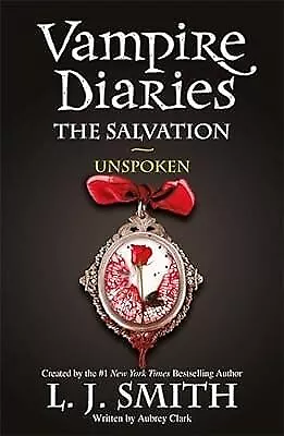 The Vampire Diaries: The Salvation: Unspoken: Book 12 J Smith L Used; Good Bo • £2.35