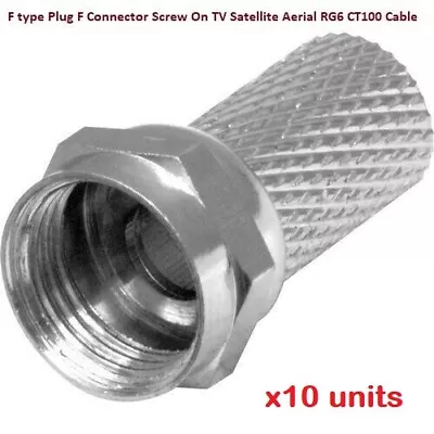 £2.49 • Buy F Type Plug F Connector Screw On TV Satellite Aerial RG6 CT100 Cable- Pack Of 10