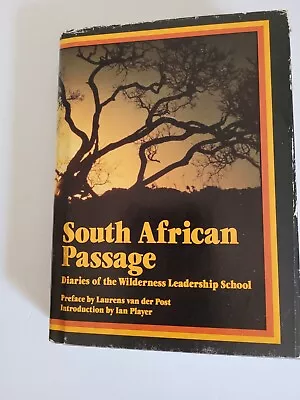 South African Passage - Diaries Of The Wilderness Leader - Laurens Van Der Post • $17.95