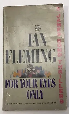For Your Eyes Only By Ian Fleming 1960 Signet Books D2054 7th Print James Bond • $4.99