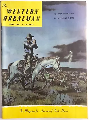 Don Smith Western Horseman Magazine Vintage April 1962 Cowboy Herd Storm • $7.41