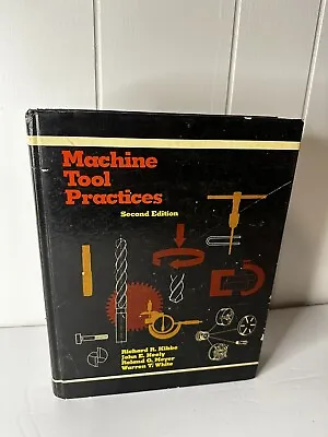 VTG Machine Tool Practices Textbook Second Edition Wiley   I • $25