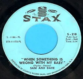 Sam & Dave - When Something Is Wrong With My Baby / Small Portion Of Your Love • $17.69