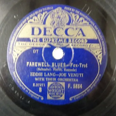 78 Rpm EDDIE LANG Farewell Blues / After You've Gone DECCA F. 5884 • £14