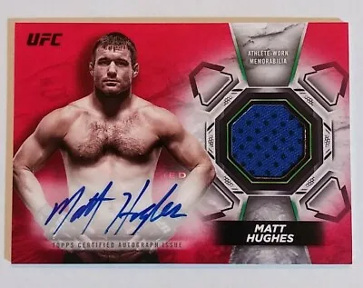 2018 Topps UFC Knockout Matt Hughes Auto Red Ruby Patch Autograph Card /8 • $125