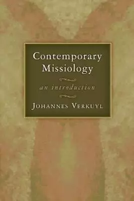 J. Verkuyl Contemporary Missiology (Paperback) (UK IMPORT) • $47.07