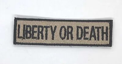 PATCH  Liberty Or Death  Hook And  Loop  3.75x1  Brown • $3.99