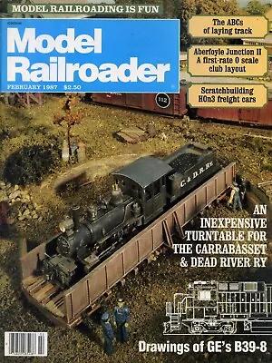 Model Railroader February 1987 • $3.95