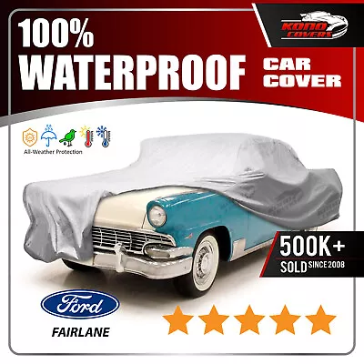 FORD FAIRLANE CROWN VICTORIA 2-Door 1955-1956 CAR COVER - 100% Waterproof • $61.95