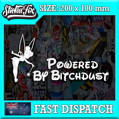 Powered By Bitchdust Tinkerbell 4X4 Car Vinyl STICKER Funny DECAL 4WD • $6.90