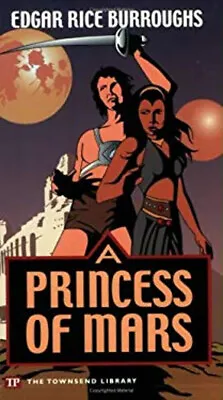 A Princess Of Mars Townsend Library Edition Edgar Rice Burroughs • $5.97
