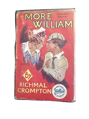 £22 • Buy  MORE WILLIAM - Crompton, Richmal. Illus. By Henry, Thomas 