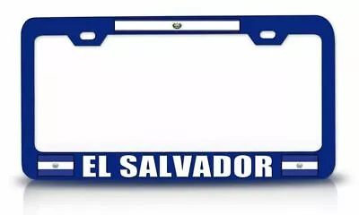 EL SALVADOR Flag Steel License Plate Frame Bu • $15.95