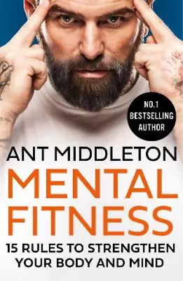 Mental Fitness: 15 Rules To Strengthen Your Body And Mind Middleton Ant Used; • £3.36