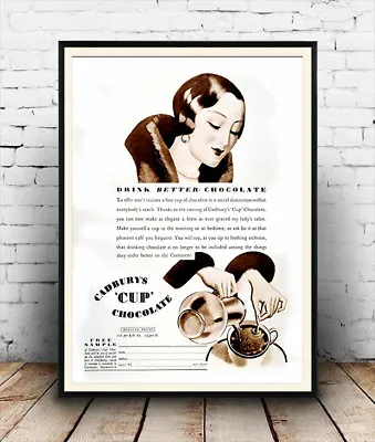 Cadbury's Cup Chocolate : Vintage Drink Advert Reproduction Poster Wall Art. • £8.79