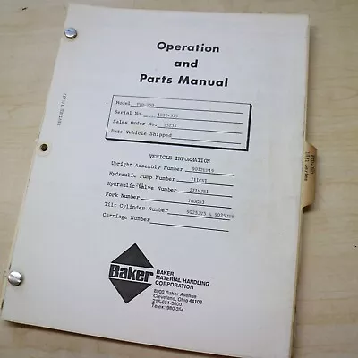 BAKER FTD-050 FORKLIFT Parts Owner Operator Shop Service Manual Book Guide • $89.95