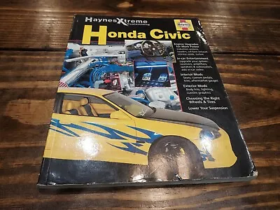 Haynes Xtreme Customizing Honda Civic Manual /Book Free Ship! • $12.99