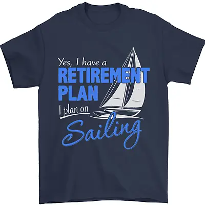 Retirement Plan Sailing Sailor Boat Funny Mens T-Shirt 100% Cotton • £8.49