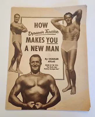 How Dynamic Tension Makes You A New Man Charles Atlas 1952 • £16.05