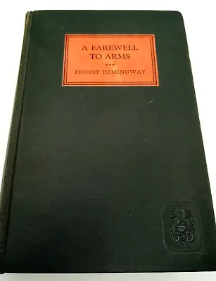 Ernest Hemingway A Farewell To Arms Hard Cover Grosset & Dunlap 1929 1st Edition • $86.99