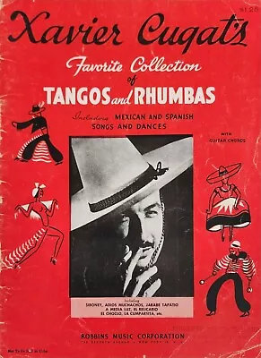 Xavier Cugat's Favorite Collection Tangos And Rhumbas Piano Sheet Music Book C9 • $7.22