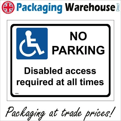 £4.58 • Buy NO PARKING DISABLED ACCESS REQUIRED - Vehicle Signs A-VE052 Sticker / Rigid
