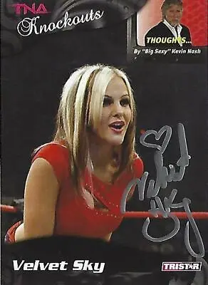 Velvet Sky Signed 2009 TRISTAR TNA Knockouts Card 72 ROH NWA Beautiful Autograph • $14.99