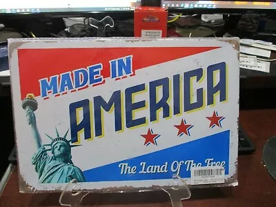 Metal Sign Retro MADE IN AMERICA LAND OF THE FREE Approx 11.5”X8” New Sealed  • $15.99