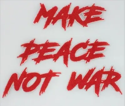 $7.99 • Buy Chenille Patch: Large  Make Peace Not War 