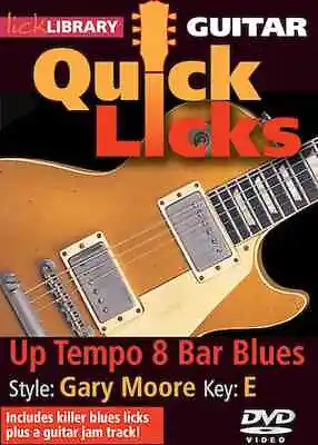 Up Tempo 8-Bar Blues - Quick Licks - Style: Gary Moore; Key: E • $17.99