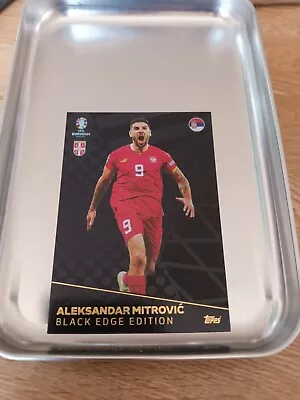 Topps Match Attax UEFA Euro 2024 Aleksandar Mitrovic Black Edge Edition BE 8 • £4.49