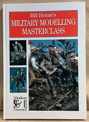 Bill Horan's Military Modelling Masterclass • $9.99