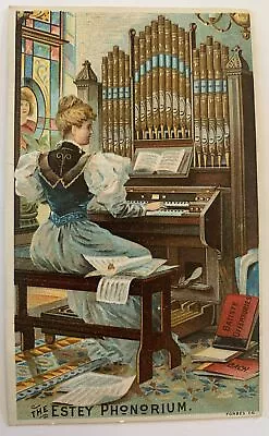 Victorian Trade Card “ The Estey Phonorium.” Pipe Organ Great Colors • $9.99