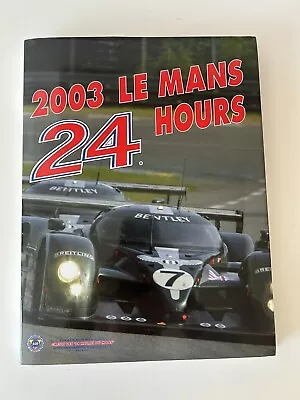 Le Mans 24 Hours Yearbook 2003 • £15