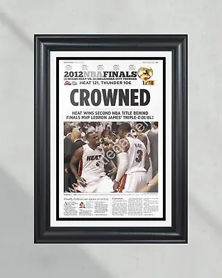 2012 Miami Heat NBA Champion Framed Front Page Newspaper Print • $37.99