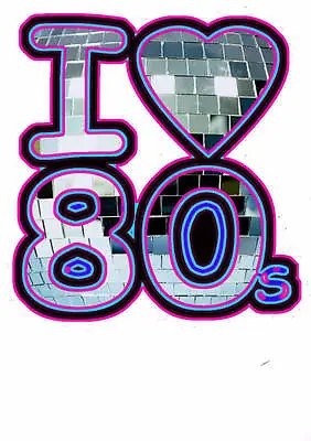 I Love The 80's Glitterball Disco Iron On T Shirt Transfer Large A4 Size • £3.49