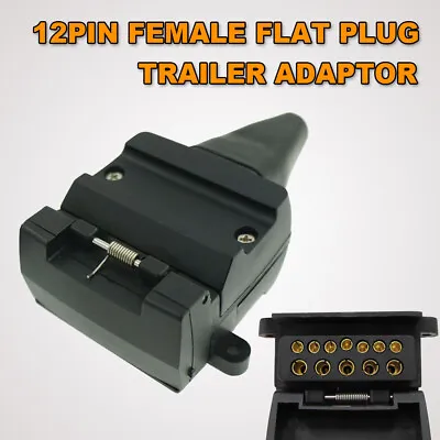 $14.95 • Buy 12 Pin Flat Socket Plug Female Adaptor Trailer Wiring Caravan Truck Connector