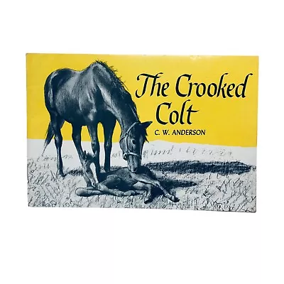 The Crooked Colt By C W Anderson 1954 Paperback Youth Young Reader Sketch Art • $17.29