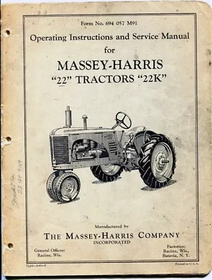 1948 - Massey-harris  22  Tractors  22k  Operating Instructions & Service Manual • $27.95