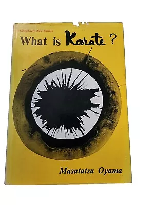 What Is Karate? Hardcover By Masutatsu Oyama Completely New Edition • $80