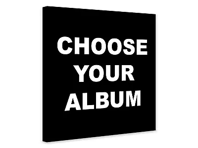 Choose Your Album Cover - Album Cover Print - Framed Canvas Wall Art Print • £14.99