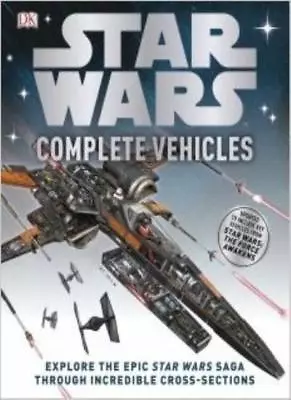 Star Wars Complete Vehicles [special Ed With Tfa Update] • £3.50