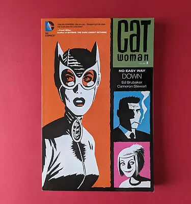 Catwoman Volume 2: No Easy Way Down By Ed Brubaker Paperback - First Printing • £23.74