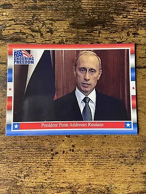2001 Topps Enduring Freedom Vladimir Putin President Addresses Russians #17 • $15.41