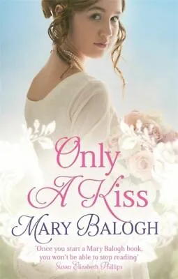 Survivors' Club Series: Only A Kiss By Mary Balogh (Paperback) Amazing Value • £3.25