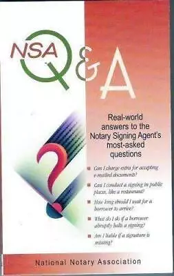 NSA Q And A Real-world Answers To The Notary Agents Most-Asked Questions - GOOD • $17.87