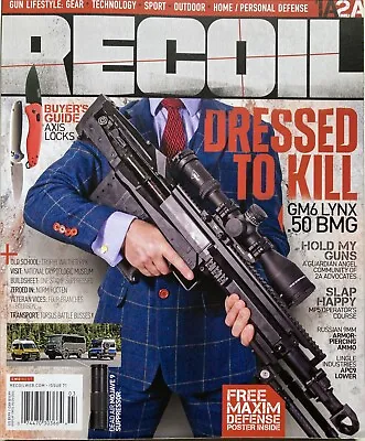 DRESSED TO KILL GM6 LYNX BMG 2024 RECOIL Magazine #71 +MAXIM DEFENSE POSTER New! • $7.50