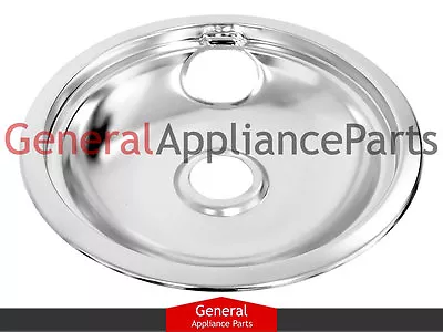 8  Chrome Drip Pan Bowl Fits Maytag Crosley International Kenmore W10196405 • $7.95