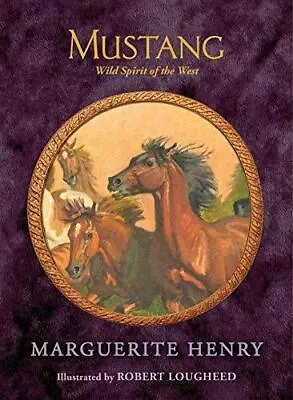 Mustang Wild Spirit Of The West By Henry Marguerite • $14.59