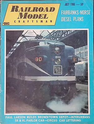 Railroad Model Craftsman Magazine July 1966 Fairbanks-Morse Diesel Plans • $9.99